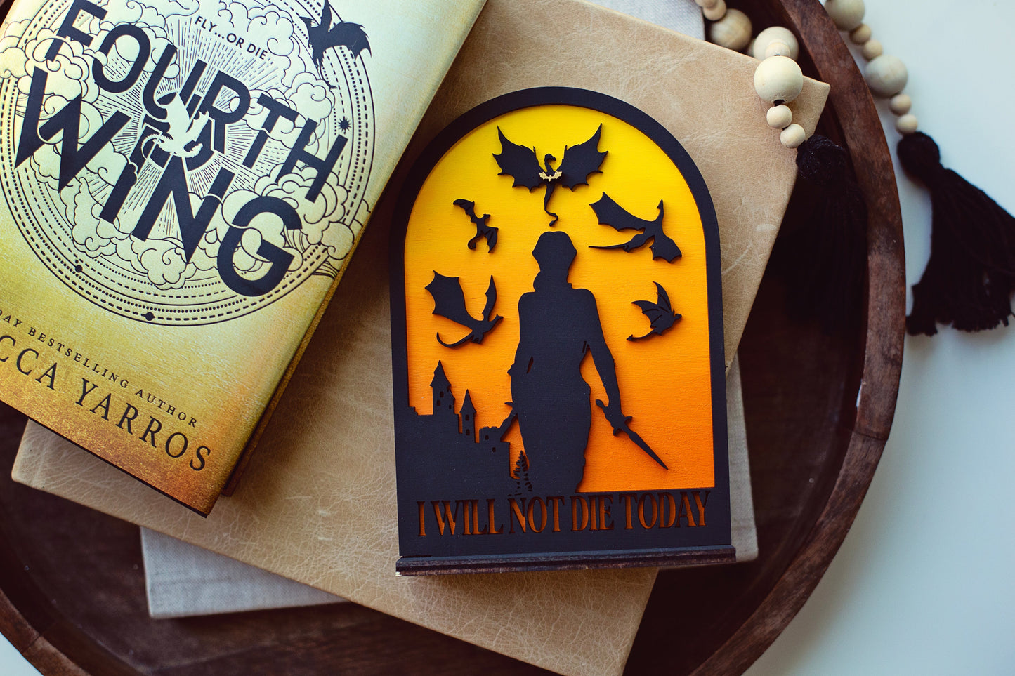 LOVE N VEGAS PRE-ORDER, Fourth Wing, I will not die today sign