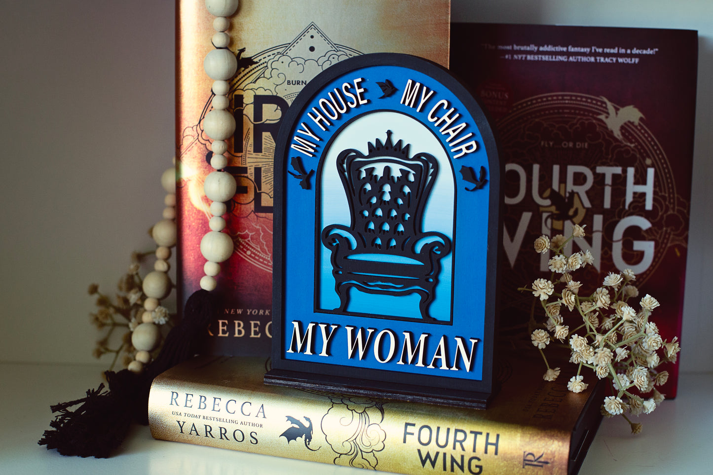 My House, My Chair, My Woman Sign