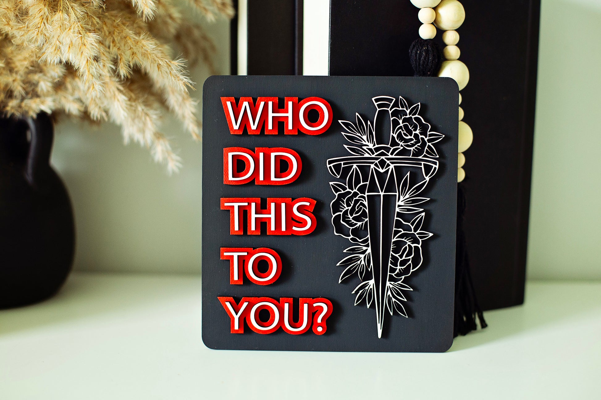 Who Did This to You Sign, bookshelf decor, booktok sign, booktok merch, smut, smut sign, gift for readers, bookshelf sign