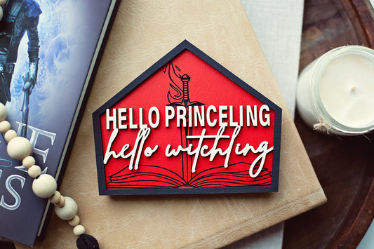 Hello Princeling Hello Witchling Bookshelf Sign