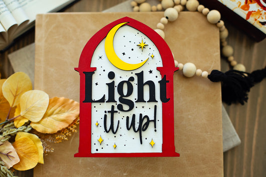 Light it Up Sign