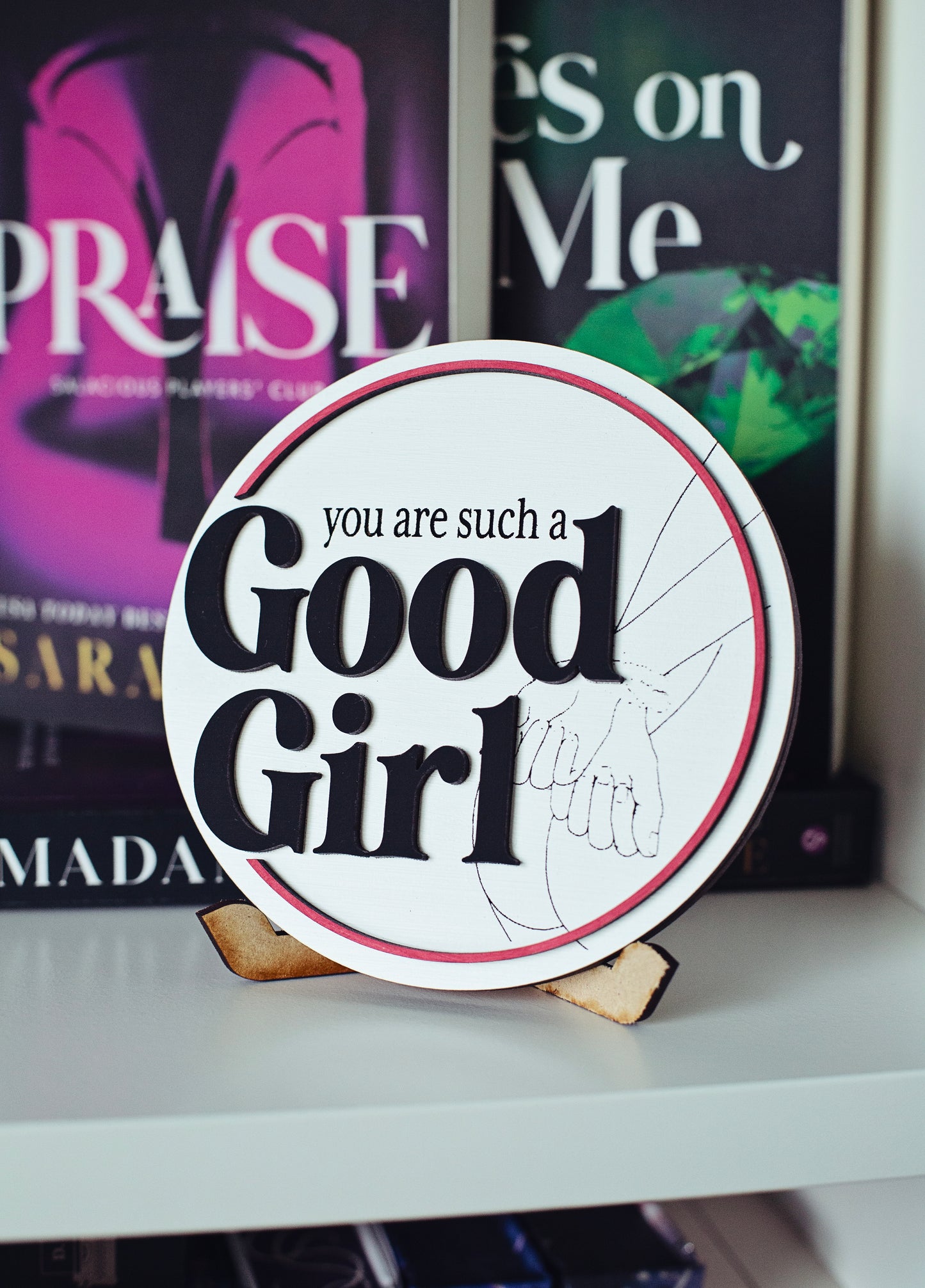 SPC Good Girl Sign